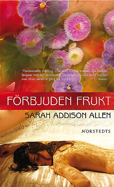 Förbjuden frukt, Sarah Addison Allen