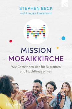 Mission Mosaikkirche, Frauke Bielefeldt, Stephen Beck