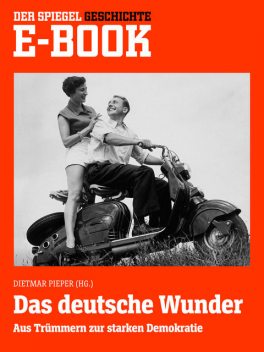 Das deutsche Wunder, Co. KG, SPIEGEL-Verlag Rudolf Augstein GmbH, amp