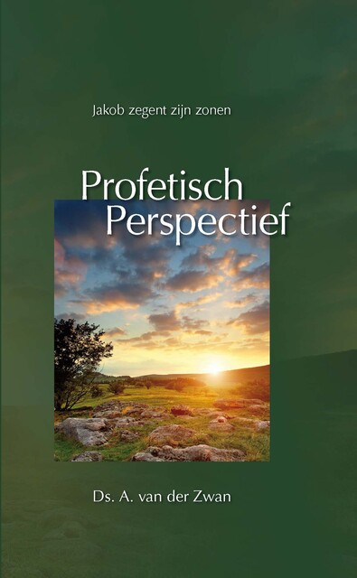 Profetisch perspectief, A. van der Zwan