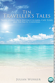 Ten Traveller's Tales, Julian Worker