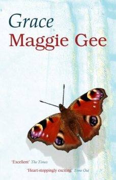 Grace, Maggie Gee