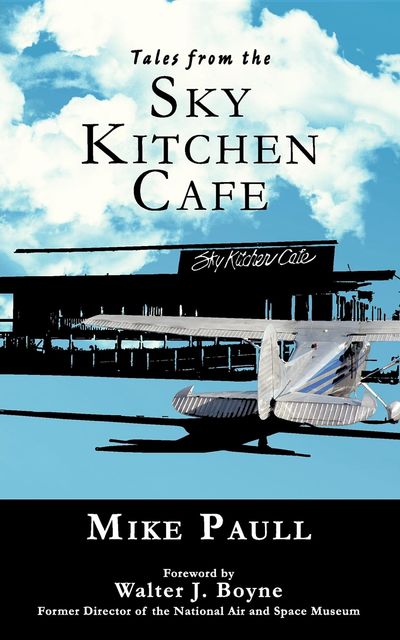Tales from the Sky Kitchen Cafe, Mike Paull