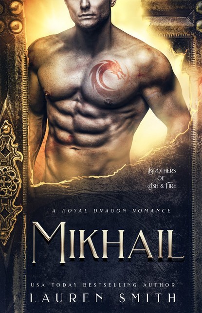 Mikhail: A Royal Dragon Romance, Lauren Smith