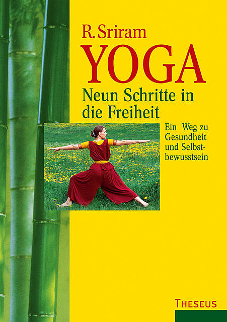 Yoga – Neun Schritte in die Freiheit, R. Sriram