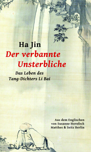 Der verbannte Unsterbliche, Ha Jin