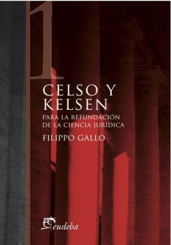 Celso y Kelsen, Filippo Gallo