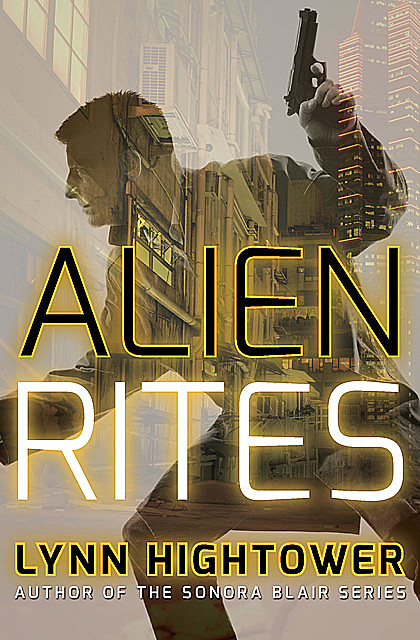 Alien Rites, Lynn Hightower