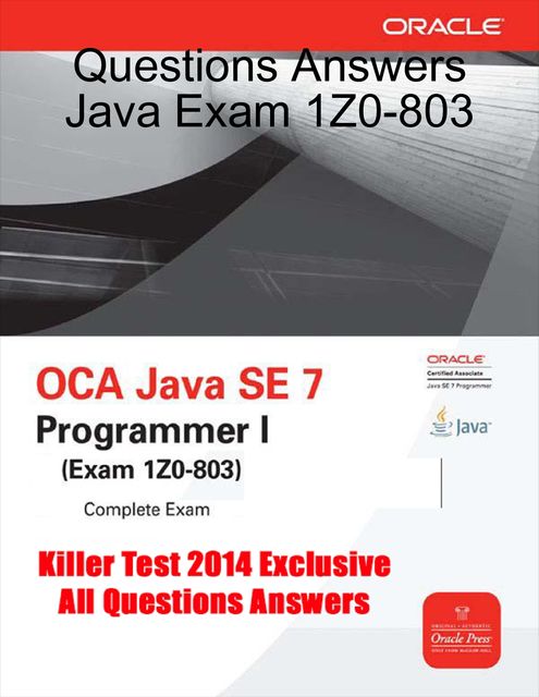 Questions Answers Java Exam 1Z0–803, Oracle Java