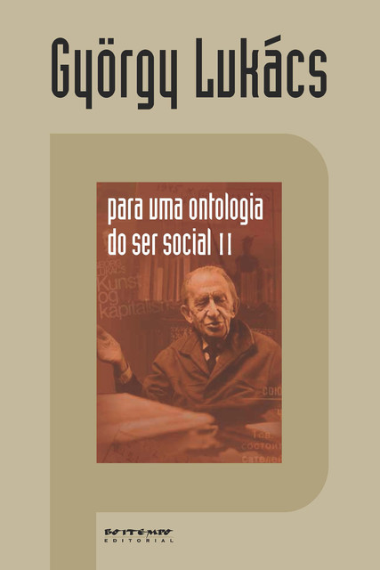 Para uma ontologia do ser social II, György Lukács