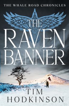 The Raven Banner, Tim Hodkinson