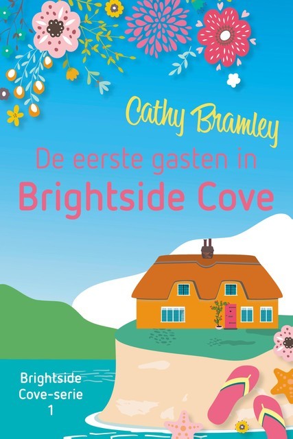 De eerste gasten in Brightside Cove, Cathy Bramley