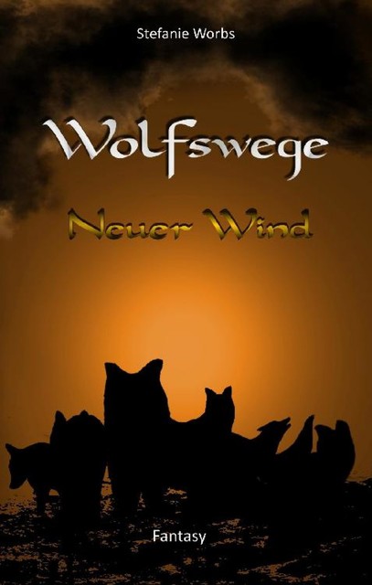 Wolfswege 2, Stefanie Worbs