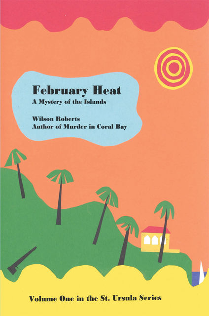 February Heat, Wilson Roberts