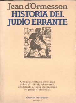 Historia Del Judío Errante, Jean Ormesson
