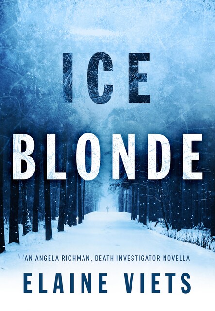 Ice Blonde, Elaine Viets