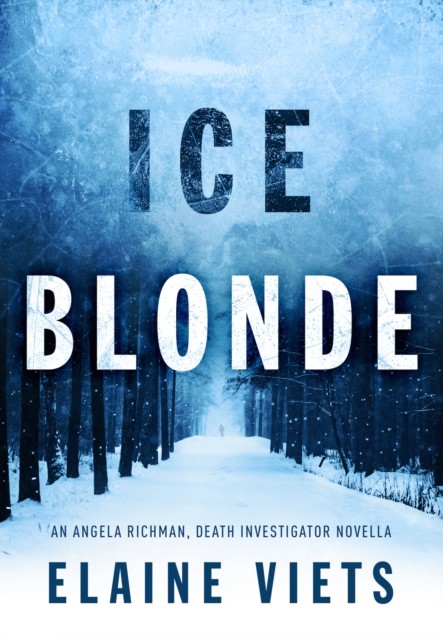 Ice Blonde, Elaine Viets