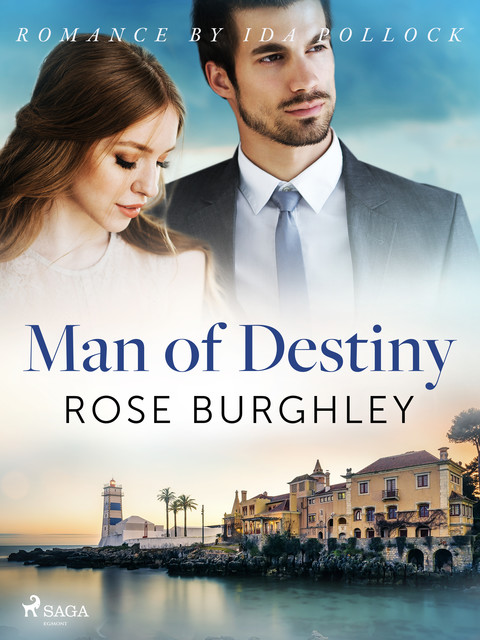 Man of Destiny, Rose Burghley