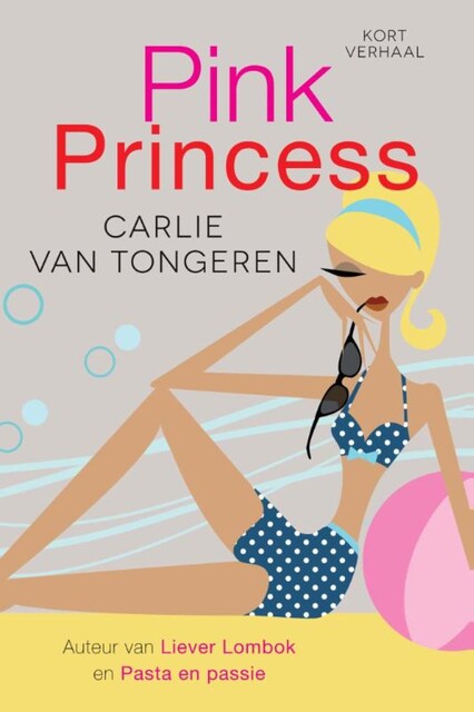 Pink Princess, Carlie van Tongeren