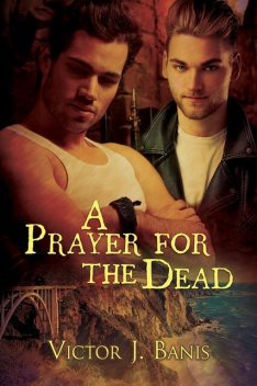 A Prayer for the Dead, Victor J.Banis