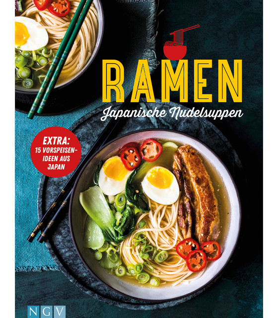 Ramen – Japanische Nudelsuppen, Göbel Verlag, amp, NGV Naumann