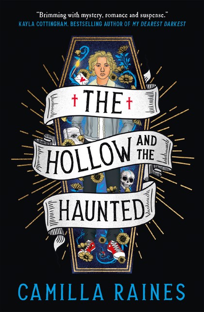 The Hollow and the Haunted, Camilla Raines