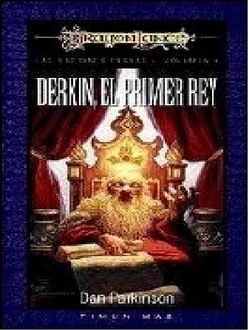 Derkin, El Primer Rey, Dan Parkinson