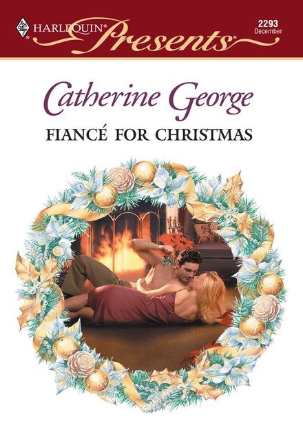 Fiancé for Christmas, Catherine George