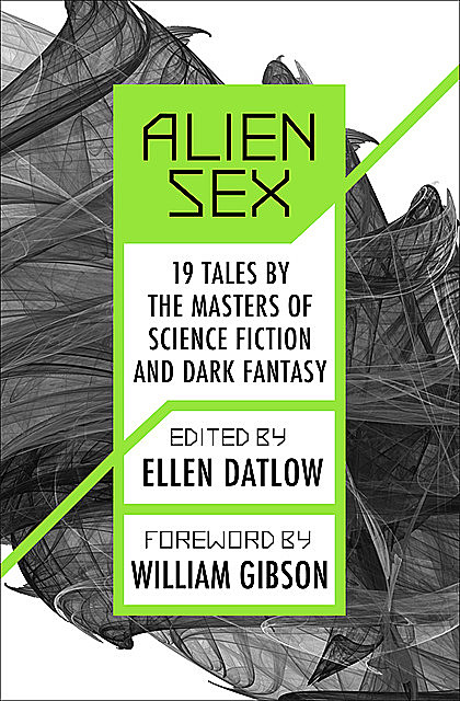 Alien Sex, Ellen Datlow