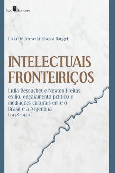 INTELECTUAIS FRONTEIRIÇOS, LÍVIA DE AZEVEDO SILVEIRA RANGEL