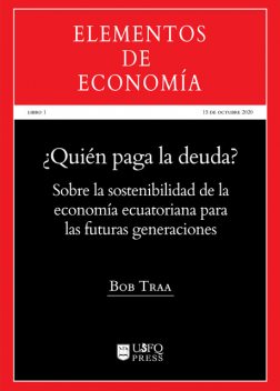 Quién paga la deuda, Bob Traa