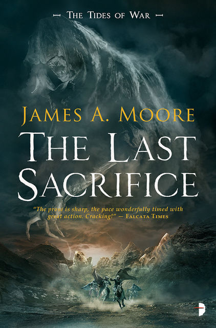 The Last Sacrifice, James A Moore