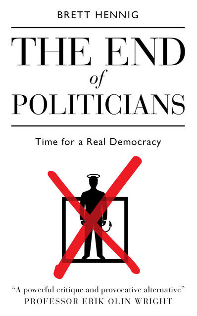 End of Politicians, Brett Hennig