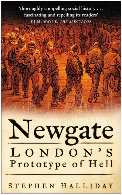 Newgate, Stephen Halliday