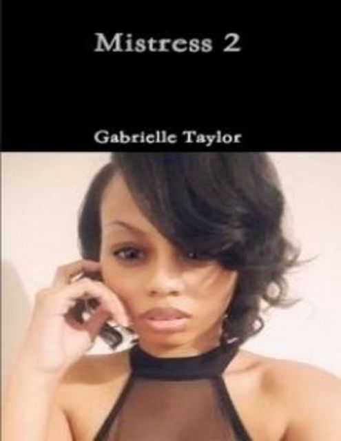 Mistress 2, Gabrielle Taylor