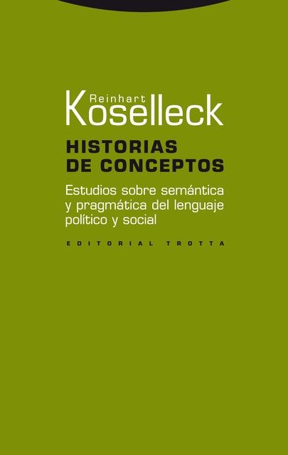 Historias de conceptos, Reinhart Koselleck