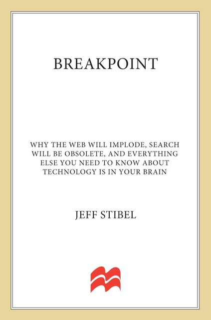 Breakpoint, Jeff Stibel