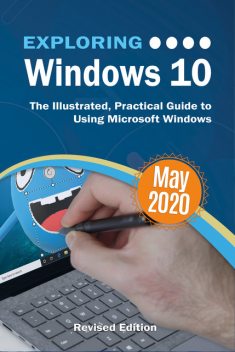 Exploring Windows 10 May 2020 Edition, Kevin Wilson
