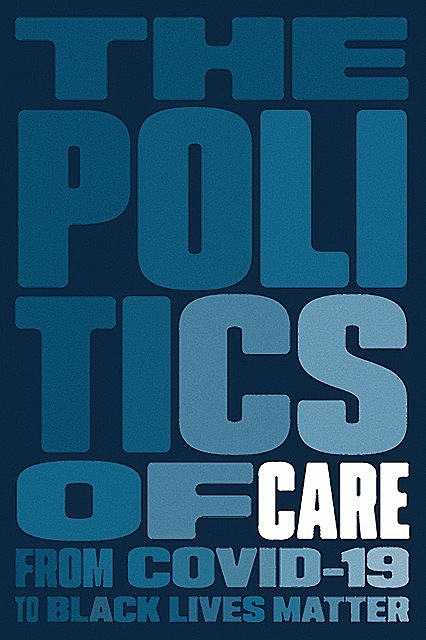 The Politics of Care, Boston Review