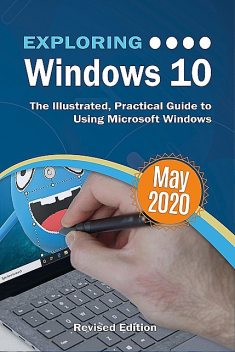 Exploring Windows 10 May 2020 Edition, Kevin Wilson