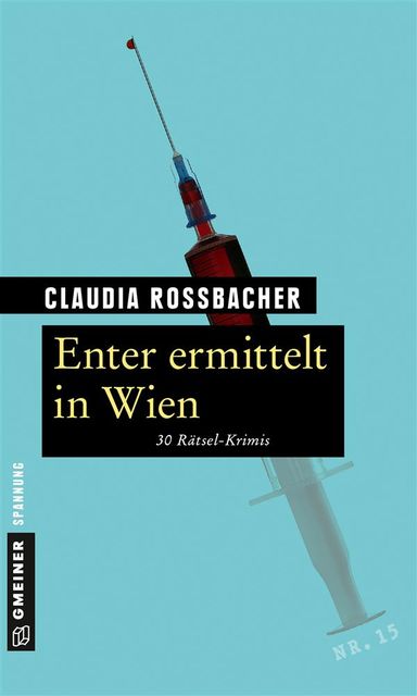 Enter ermittelt in Wien, Claudia Rossbacher