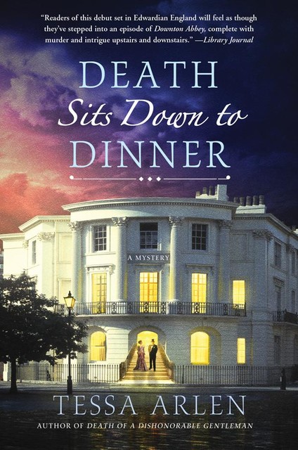 Death Sits Down to Dinner, Tessa Arlen