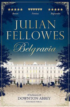Belgravia, Jullian Fellowes