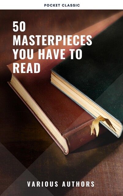 50 Masterpieces you have to read ( A to Z Classics), Oscar Wilde, James Joyce, Leo Tolstoy, Charlotte Brontë, Emily Jane Brontë, Charles Dickens, David Herbert Lawrence, Edgar Rice Burroughs, Anne Brontë, Jane Austen, Lewis Carroll, Louisa May Alcott, Joseph Conrad, Honoré de Balzac, George Eliot, Bram Stoker, Willa Cat