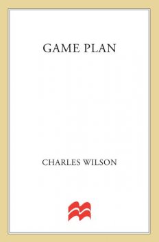 Game Plan, Charles Wilson