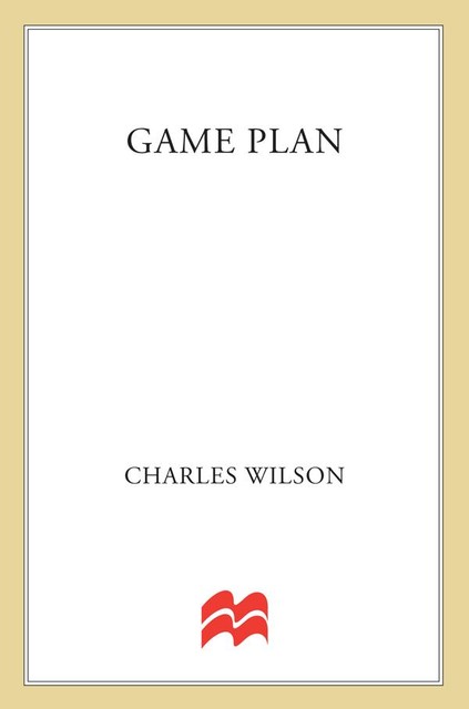 Game Plan, Charles Wilson