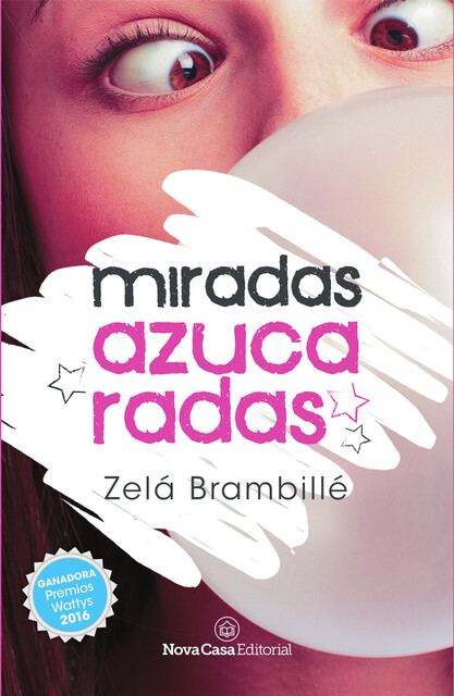 Miradas azucaradas, Zelá Brambillé
