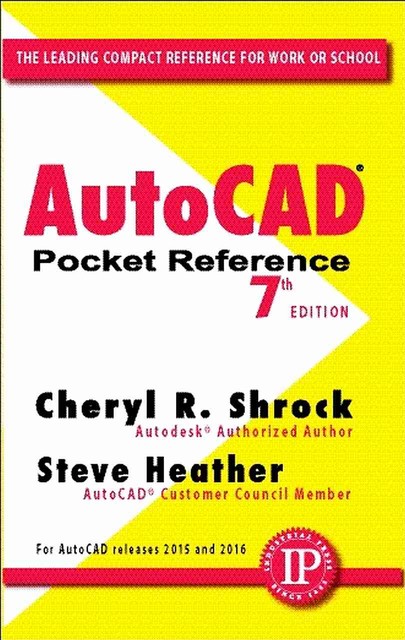 AutoCAD Pocket Reference, Cheryl Shrock