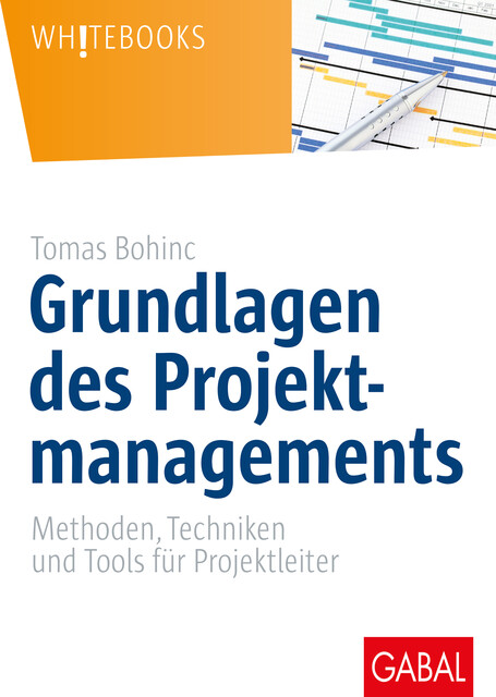 Grundlagen des Projektmanagements, Tomas Bohinc