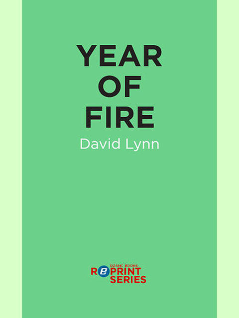 Year of Fire, David Lynn